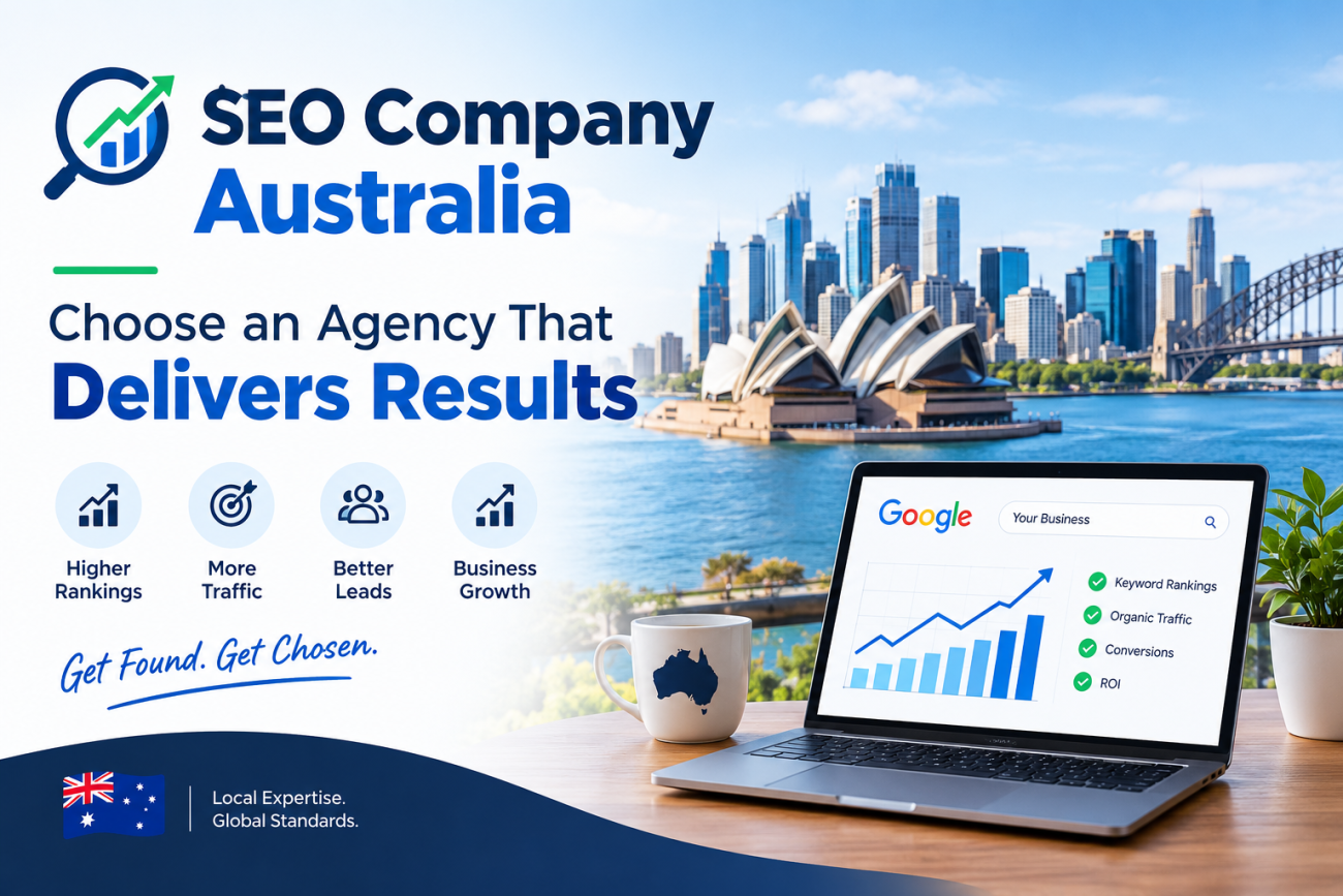 SEO Company Australia Choose an Agency That Delivers Results