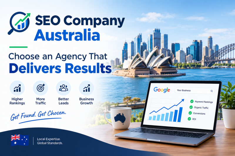 SEO Company Australia Choose an Agency That Delivers Results